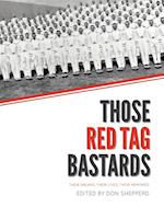Those Red Tag Bastards