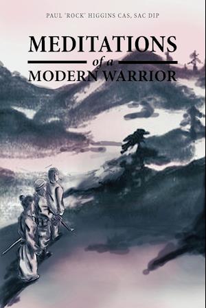 Meditations of a Modern Warrior