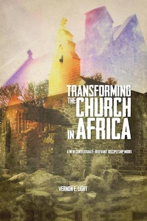 Transforming the Church in Africa: