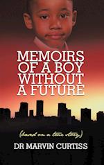 Memoirs of a Boy Without a Future