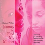 Journey to Find My Mother