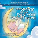 The Story of the Day You Were Born