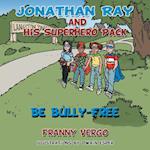 Jonathan Ray and His Superhero Pack