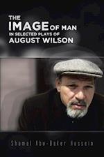 Image of Man in Selected Plays of August Wilson