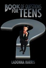 Book OF QUESTIONS for TEENS