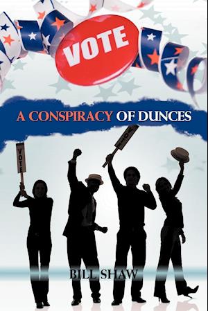 A Conspiracy of Dunces