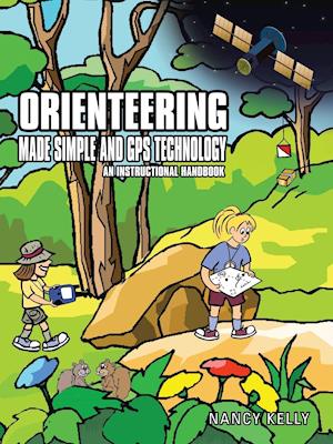 ORIENTEERING MADE SIMPLE AND GPS TECHNOLOGY