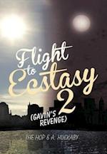 Flight to Ecstasy 2