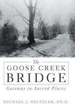 The Goose Creek Bridge