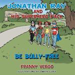 Jonathan Ray and His Superhero Pack