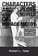 Characters and Plots in the Novels of Horace McCoy