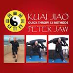 Kuai Jiao: Quick Throw 12 Methods