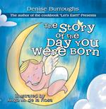 Story of the Day You Were Born