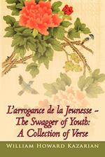 L'arrogance de la Jeunesse - The Swagger of Youth