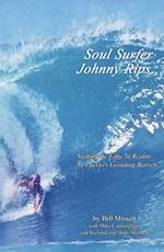 Soul Surfer Johnny Rips