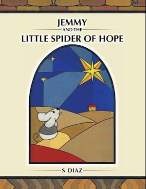 Jemmy and the Little Spider of Hope