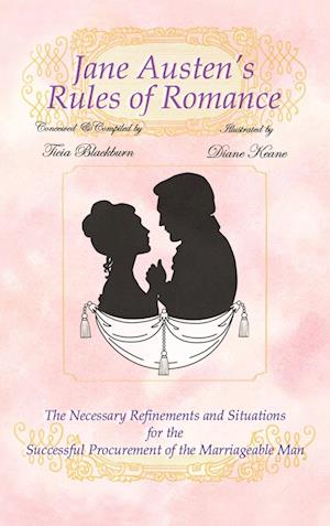 Jane Austen's Rules of Romance