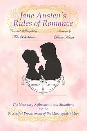 Jane Austen's Rules of Romance