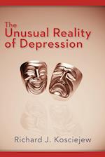 The Unusual Reality of Depression