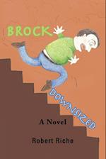 BROCK DOWNSIZED