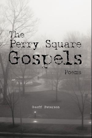 The Perry Square Gospels