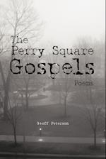 The Perry Square Gospels