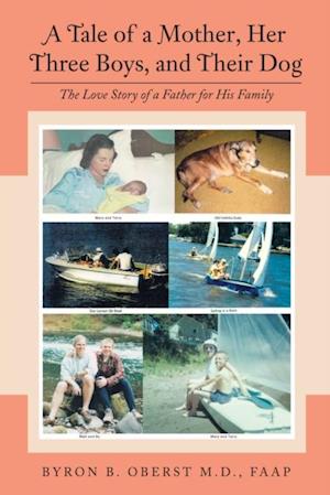 Tale of a Mother, Her Three Boys, and Their Dog