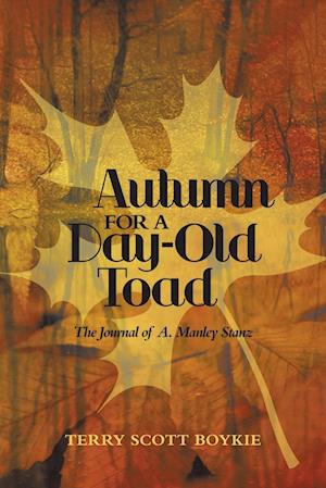 Autumn for a Day-Old Toad