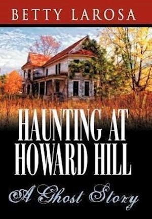 Haunting at Howard Hill