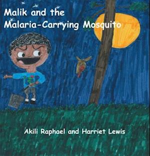 Malik and the Malaria-Carrying Mosquito