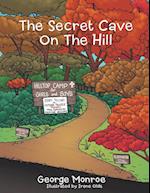 The Secret Cave on the Hill