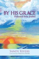 By His Grace