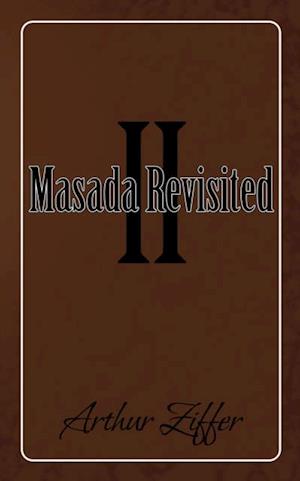 Masada Revisited Ii