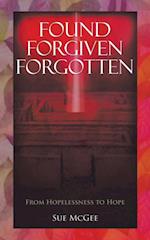 Found, Forgiven, Forgotten