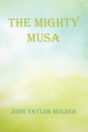 Mighty Musa