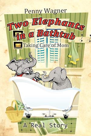 Two Elephants in a Bathtub