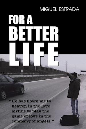 For a Better Life