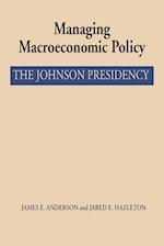 Managing Macroeconomic Policy