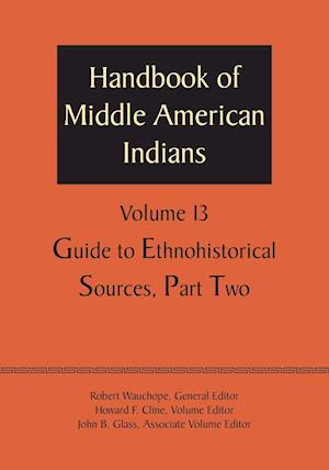 Handbook of Middle American Indians, Volume 13