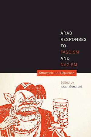 Arab Responses to Fascism and Nazism