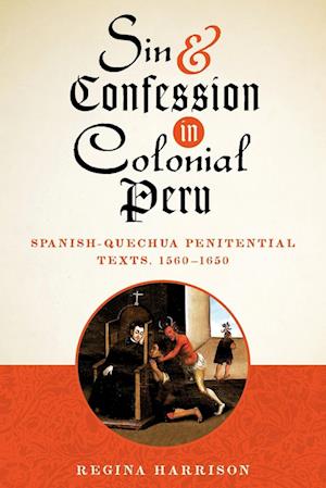 Sin and Confession in Colonial Peru