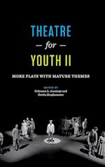 Theatre for Youth II