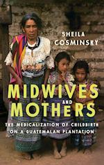 Midwives and Mothers