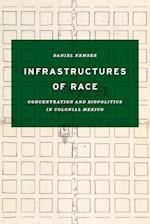 Infrastructures of Race