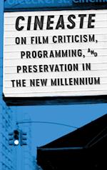 Cineaste on Film Criticism, Programming, and Preservation in the New Millennium