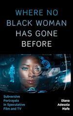 Where No Black Woman Has Gone Before