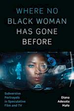 Where No Black Woman Has Gone Before