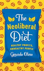 The Neoliberal Diet