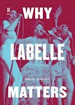 Why LaBelle Matters