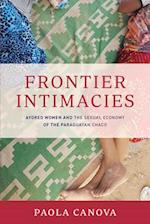 Frontier Intimacies